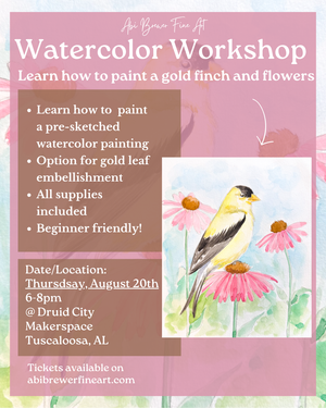 8/20 Gold Finch Workshop